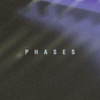 PHASES