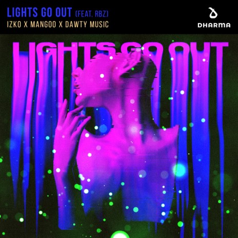 Lights Go Out (feat. RBZ) | Boomplay Music