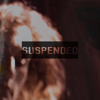 Suspended