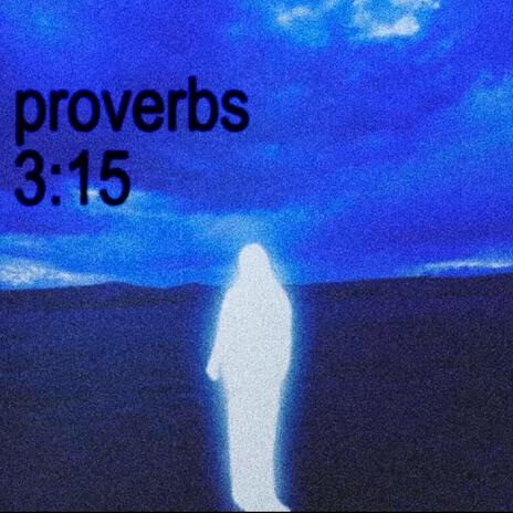 proverbs 3:15 | Boomplay Music