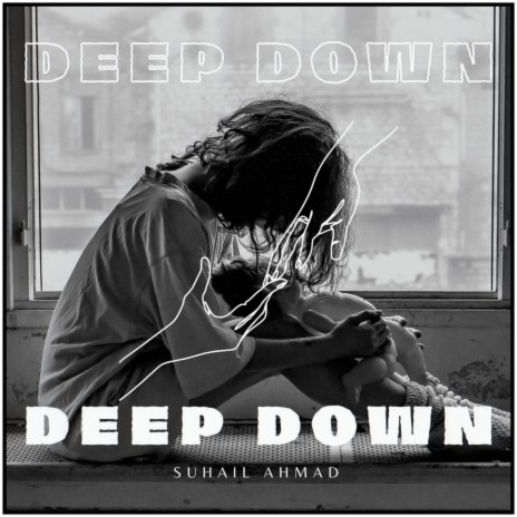 Deep down | Boomplay Music