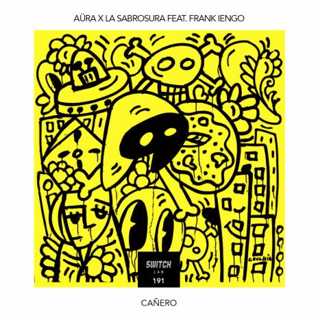 Cañero ft. La Sabrosura & Frank Iengo | Boomplay Music