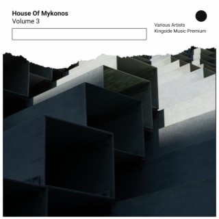 House Of Mykonos, Vol. 3