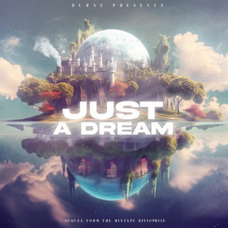 Just A Dream ft. Energy | Boomplay Music