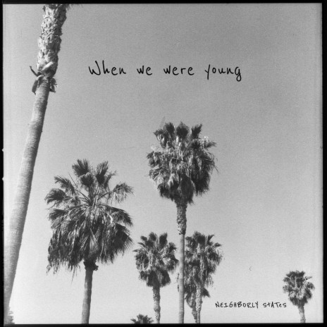 When We Were Young | Boomplay Music
