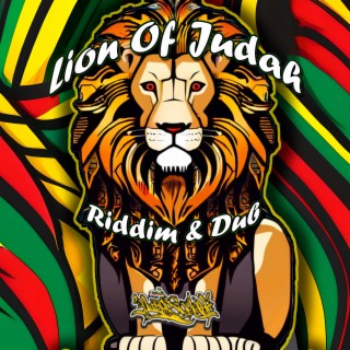 Lion Of Judah Riddim & Lion Of Judah Dub