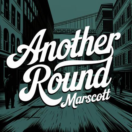 Another Round | Boomplay Music