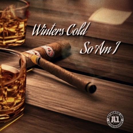 Winter's Cold, So Am I ft. SmokeyLonely & Malcolm Whyz3