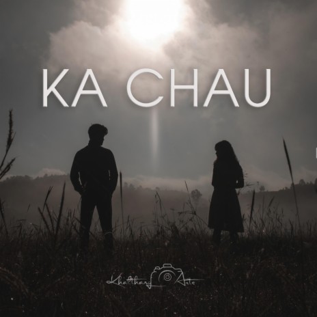 Ka Chau ft. Lunghlutei