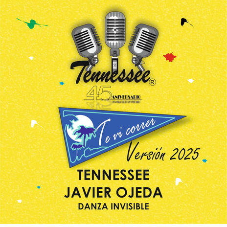 Te vi correr 45 aniversario Tennessee duet Javier Ojeda | Boomplay Music