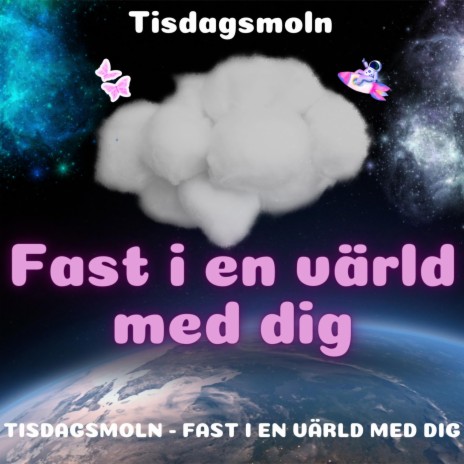 Fast i en värld med dig