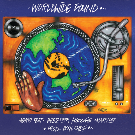 Worldwide Sound [feat. Beez2807 & H Boogie & Mary Dee & SoulChef]