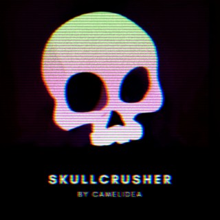 Skullcrusher