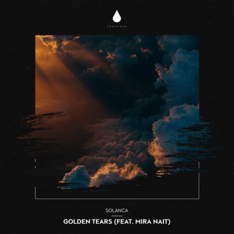 Golden Tears (Extended Mix) ft. Mira Nait | Boomplay Music