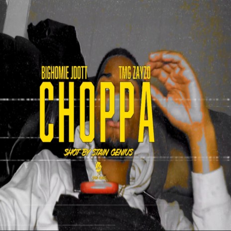 CHOPPA ft. J Dott