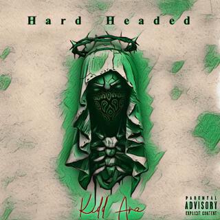 Hard Headed