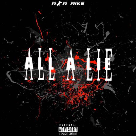 All A Lie | Boomplay Music