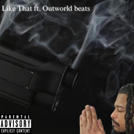 Like That ft. Outworld beats | Boomplay Music