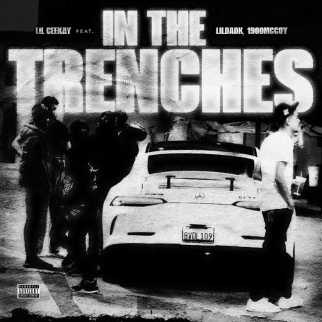 In The Trenches ft. 1900McCoy & LilDad