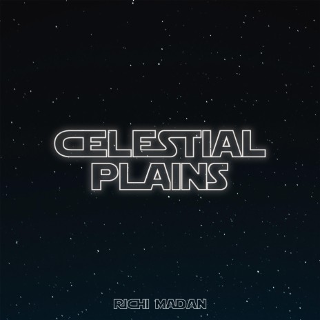 Celestial Plains | Boomplay Music