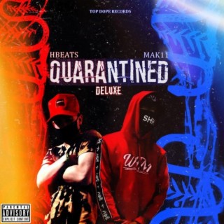 Quarantined Deluxe