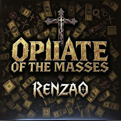 OPIATE OF THE MASSES | Boomplay Music