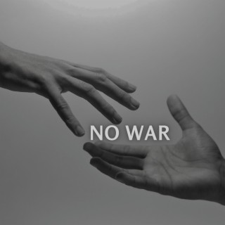 NO WAR