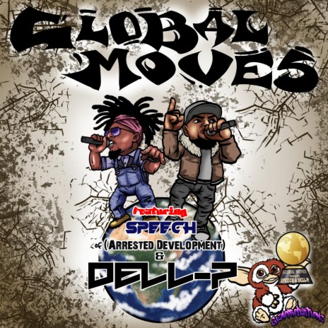 Global Moves ft. Speech & Dell-P