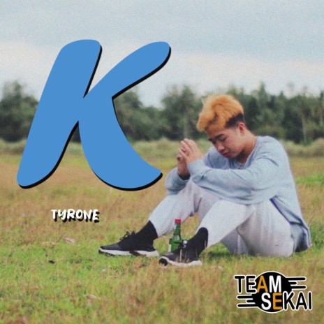 K. ft. Tyrone | Boomplay Music