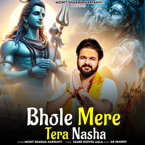 Bhole Mera Tera Nasha | Boomplay Music