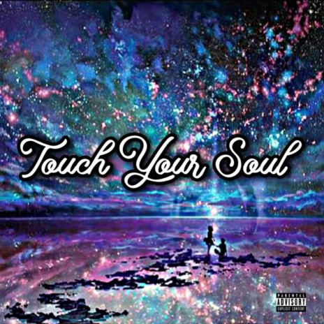 Touch Your Soul ft. Faneto Jay