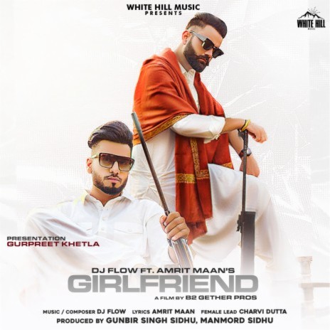 Girlfriend ft. Amrit Maan | Boomplay Music