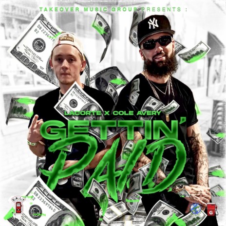 Gettin Paid ft. cole avery | Boomplay Music