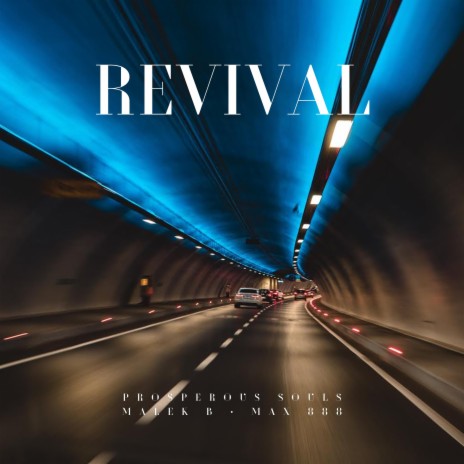 REVIVAL ft. Max 888 | Boomplay Music