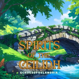 Spirits of the Ceilidh