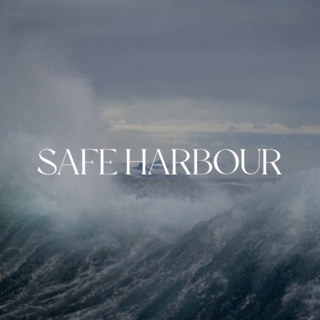 Safe Harbour | Boomplay Music