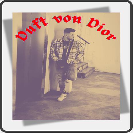 Duft von Dior | Boomplay Music