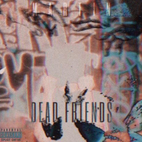 Dead Friends | Boomplay Music