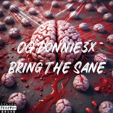 BRING TH3 SANE | Boomplay Music