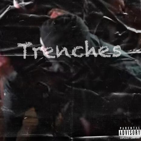 Trenches ft. Rockshvt & Gokraxy jit | Boomplay Music