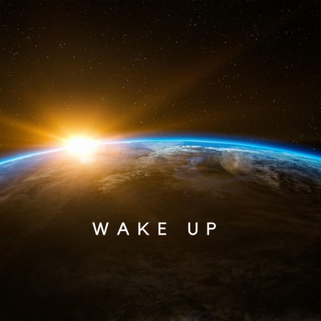 Wake up | Boomplay Music