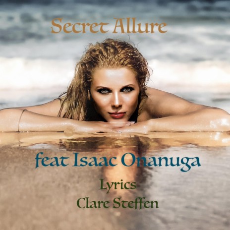 Secret Allure (Reggae Version) ft. Isaac Onanuga | Boomplay Music