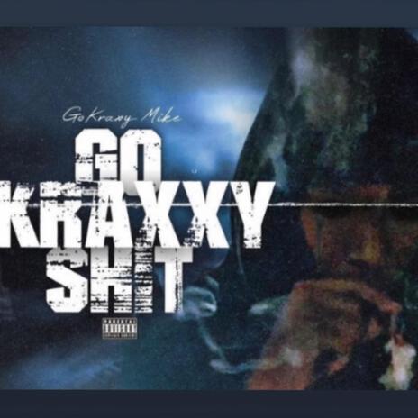 Gokraxxy shit (intro) | Boomplay Music