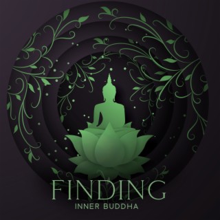 Finding Inner Buddha: Expand Your Consciousness, Evening Meditation & Beautiful Relaxing Music for Meditation, Zen and Yoga