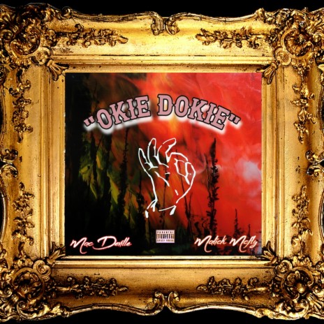 OKIE DOKIE ft. Mac DeVille | Boomplay Music