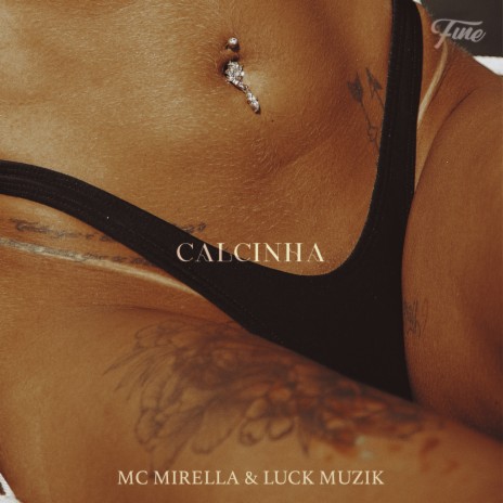 CALCINHA ft. LUCK MUZIK | Boomplay Music