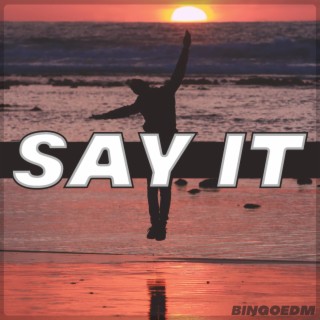 Say It