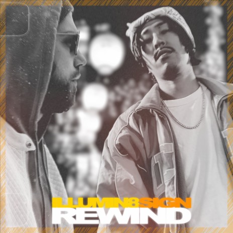 Rewind ft. SIGN | Boomplay Music