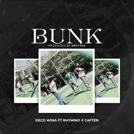 Bunk ft. Rhymino & Caften | Boomplay Music