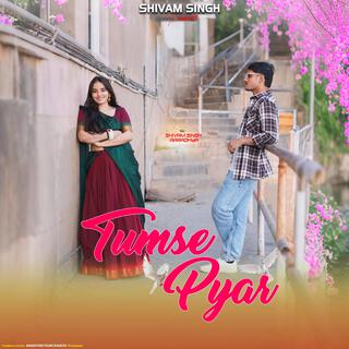 Tumse Pyar